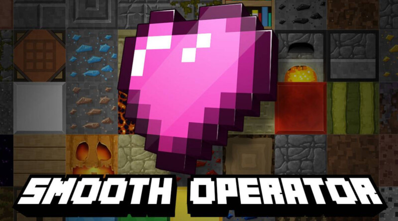 我的世界1.18.2-1.8.9 Smooth Operator 材质包 - 奇趣星球报 - 奇趣星球报