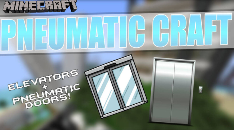 我的世界1.18.2-1.12.2气动工艺 PneumaticCraft Mod - 我的世界基岩版中文站 - 我的世界基岩版中文站
