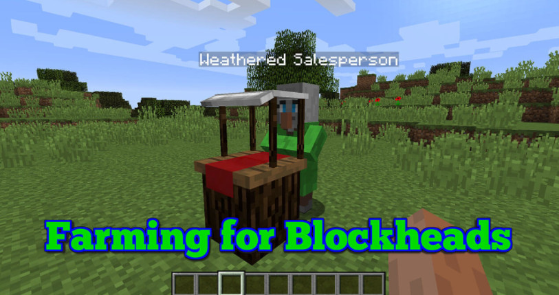 我的世界1.18.2-1.10.2傻瓜式农贸市场 Farming for Blockheads Mod - 我的世界基岩版中文站 - 我的世界基岩版中文站