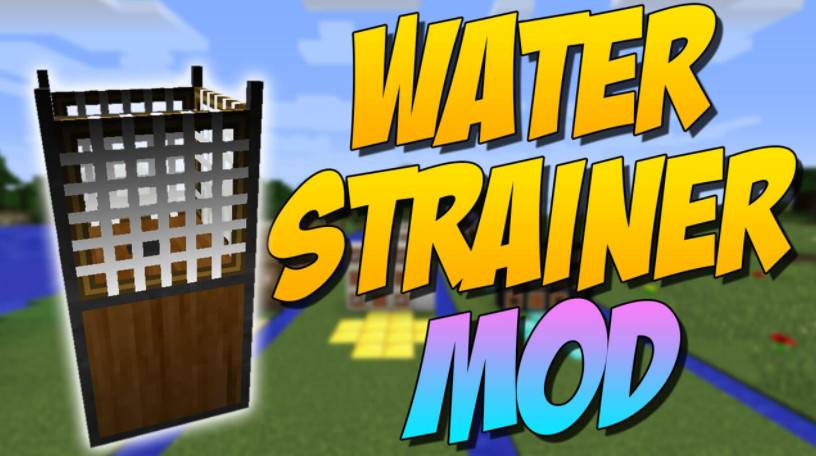 我的世界1.19-1.9.4滤水器 Water Strainer Mod - 我的世界基岩版中文站