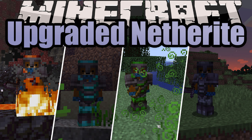 我的世界1.18.2-1.16.5下界合金增强 Upgraded Netherite Mod - 我的世界基岩版中文站 - 我的世界基岩版中文站