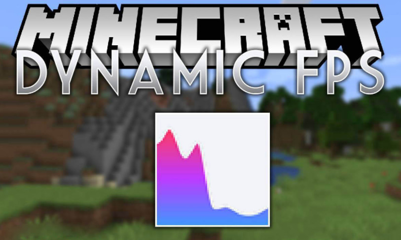 我的世界1.19-1.14.4动态FPS Dynamic FPS Mod - 我的世界基岩版中文站