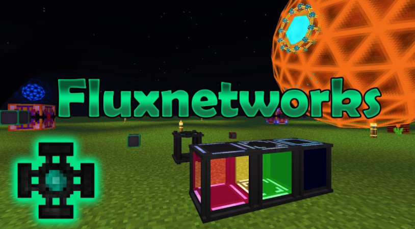 我的世界1.18.2-1.9.4通量网络 Flux Networks Mod - 我的世界基岩版中文站 - 我的世界基岩版中文站