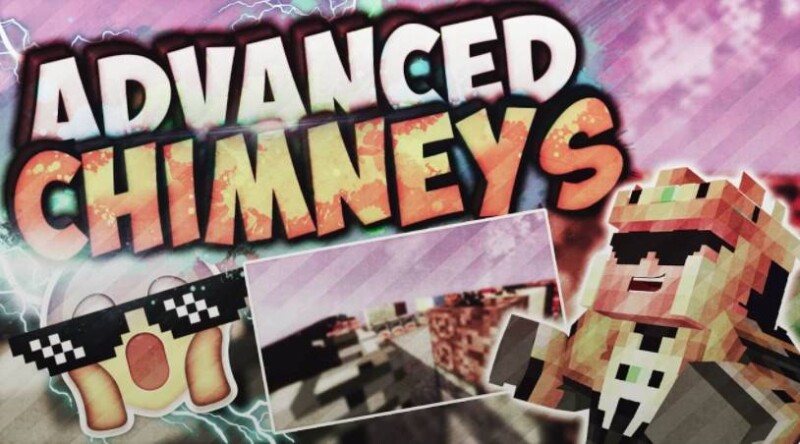 我的世界1.19-1.7.10高级烟囱 Advanced Chimneys Mod - 奇趣星球报 - 奇趣星球报