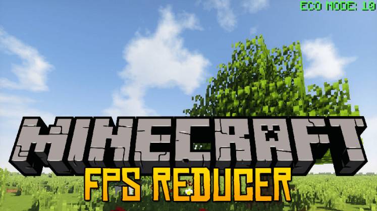 我的世界1.19.2-1.7.10FPS减速器 FPS Reducer Mod - 我的世界基岩版中文站