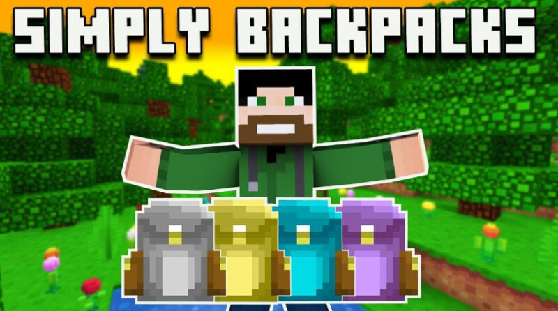 我的世界1.19.3-1.12.2简易背包 Simply Backpacks Mod - 奇趣星球报 - 奇趣星球报