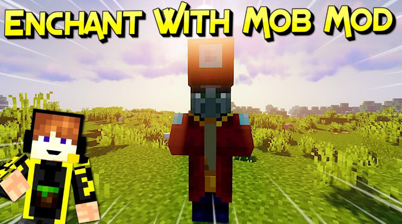 我的世界1.19.3-1.15.2生物附魔 Enchant With Mob Mod - 我的世界基岩版中文站 - 我的世界基岩版中文站