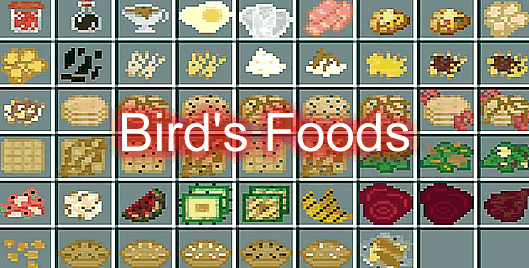 我的世界1.12.2-1.7.10 Bird’s Foods Mod - 我的世界基岩版中文站 - 我的世界基岩版中文站
