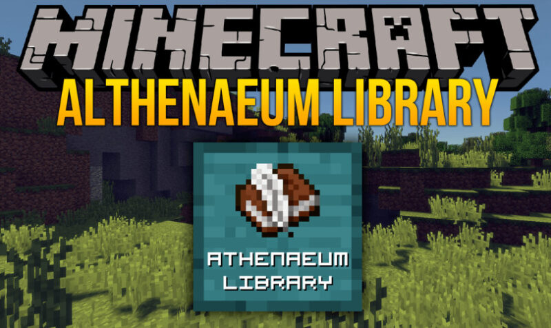 我的世界1.16.5-1.12.2 Athenaeum Mod - 奇趣星球报 - 奇趣星球报