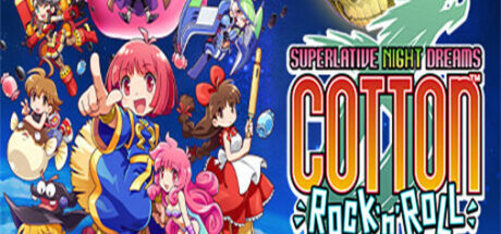 棉花小魔女幻想乡 COTTOn Rock’n’Roll -SUPERLATIVE NIGHT DREAMS - 我的世界基岩版中文站