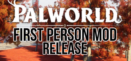 《幻兽帕鲁》第一人称视角 First Person MOD下载 - 奇趣星球报