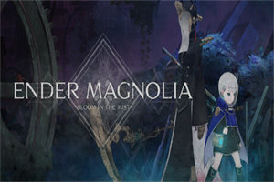 终焉之玛格诺利亚：雾中之花 ENDER MAGNOLIA: Bloom in the Mist - 我的世界基岩版中文站