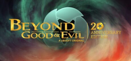 《超越善恶》20周年纪念版将于6月25日推出，登陆各大平台 - 奇趣星球报