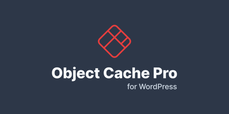 WordPress Object Cache Pro 高级对象缓存插件免费下载 - 奇趣星球报 - 奇趣星球报